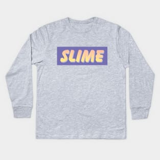 Slime Kids Long Sleeve T-Shirt